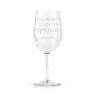 Large Personalized Stemmed Wine Glass - It's Mom's Turn To Wine Engraving