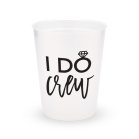 Personalized Frosted Plastic Party Cups - I Do Crew - Set Of 8