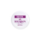 Personalized Bridal Party Wedding Pins - Bride On Bourbon