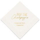 Personalized Foil Printed Paper Napkins - Pop The Champagne